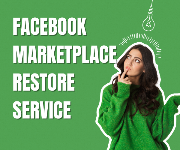 Facebook Marketplace Restore Service