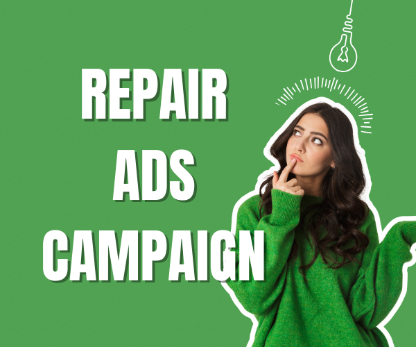 Repair Ads Campaign